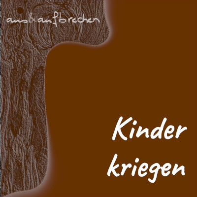 Bild: Kinder kriegen