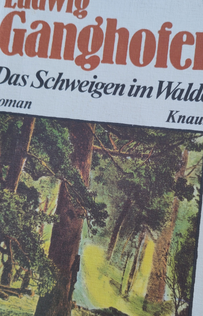 Bild: Ludwig Ganghofer, Das Schweigen im Walde